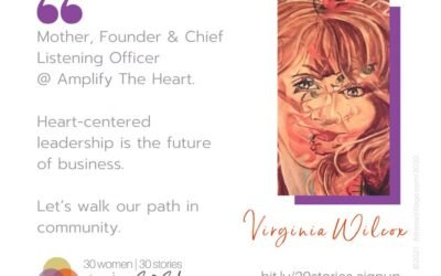 Meet Virginia Wilcox 💃 Mother, Founder & Chief Listening Officer @ Amplify The Heart